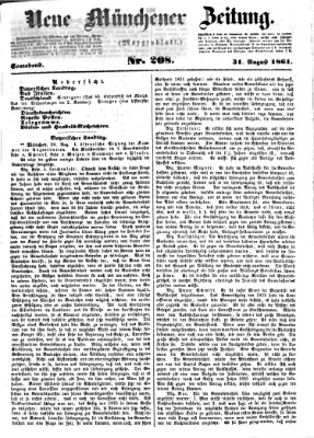 Neue Münchener Zeitung. Morgenblatt (Süddeutsche Presse) Samstag 31. August 1861