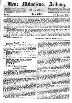 Neue Münchener Zeitung. Morgenblatt (Süddeutsche Presse) Montag 16. September 1861