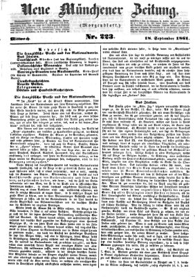 Neue Münchener Zeitung. Morgenblatt (Süddeutsche Presse) Mittwoch 18. September 1861