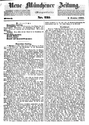 Neue Münchener Zeitung. Morgenblatt (Süddeutsche Presse) Mittwoch 2. Oktober 1861