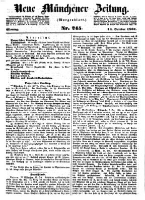 Neue Münchener Zeitung. Morgenblatt (Süddeutsche Presse) Montag 14. Oktober 1861