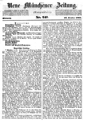 Neue Münchener Zeitung. Morgenblatt (Süddeutsche Presse) Mittwoch 16. Oktober 1861