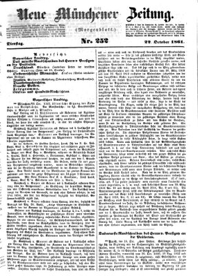 Neue Münchener Zeitung. Morgenblatt (Süddeutsche Presse) Dienstag 22. Oktober 1861