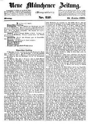 Neue Münchener Zeitung. Morgenblatt (Süddeutsche Presse) Montag 28. Oktober 1861