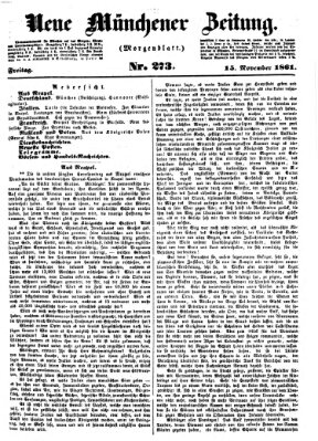 Neue Münchener Zeitung. Morgenblatt (Süddeutsche Presse) Freitag 15. November 1861