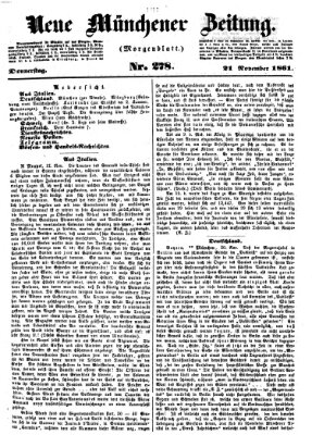 Neue Münchener Zeitung. Morgenblatt (Süddeutsche Presse) Donnerstag 21. November 1861