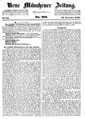 Neue Münchener Zeitung. Morgenblatt (Süddeutsche Presse) Freitag 22. November 1861