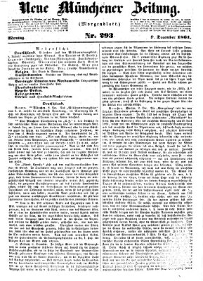 Neue Münchener Zeitung. Morgenblatt (Süddeutsche Presse) Montag 9. Dezember 1861