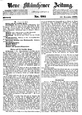 Neue Münchener Zeitung. Morgenblatt (Süddeutsche Presse) Mittwoch 11. Dezember 1861