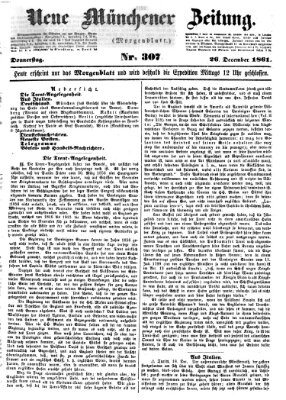 Neue Münchener Zeitung. Morgenblatt (Süddeutsche Presse) Donnerstag 26. Dezember 1861