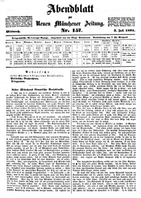 Neue Münchener Zeitung. Morgenblatt (Süddeutsche Presse) Mittwoch 3. Juli 1861