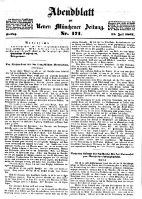 Neue Münchener Zeitung. Morgenblatt (Süddeutsche Presse) Freitag 19. Juli 1861