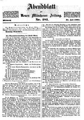 Neue Münchener Zeitung. Morgenblatt (Süddeutsche Presse) Mittwoch 31. Juli 1861