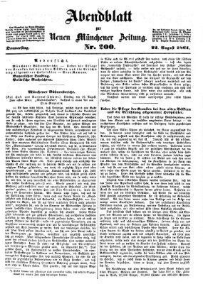 Neue Münchener Zeitung. Morgenblatt (Süddeutsche Presse) Donnerstag 22. August 1861