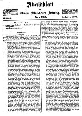 Neue Münchener Zeitung. Morgenblatt (Süddeutsche Presse) Mittwoch 2. Oktober 1861