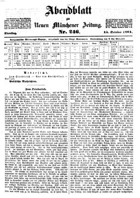 Neue Münchener Zeitung. Morgenblatt (Süddeutsche Presse) Dienstag 15. Oktober 1861