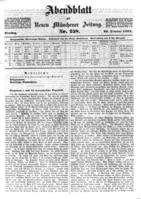 Neue Münchener Zeitung. Morgenblatt (Süddeutsche Presse) Dienstag 29. Oktober 1861