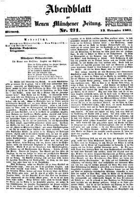 Neue Münchener Zeitung. Morgenblatt (Süddeutsche Presse) Mittwoch 13. November 1861