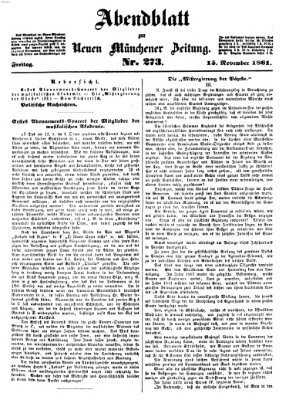 Neue Münchener Zeitung. Morgenblatt (Süddeutsche Presse) Freitag 15. November 1861