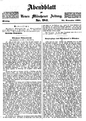 Neue Münchener Zeitung. Morgenblatt (Süddeutsche Presse) Montag 25. November 1861