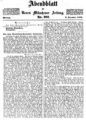 Neue Münchener Zeitung. Morgenblatt (Süddeutsche Presse) Montag 2. Dezember 1861