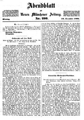 Neue Münchener Zeitung. Morgenblatt (Süddeutsche Presse) Montag 16. Dezember 1861