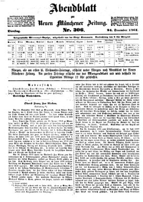 Neue Münchener Zeitung. Morgenblatt (Süddeutsche Presse) Dienstag 24. Dezember 1861