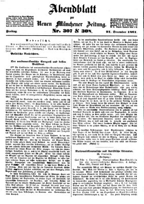 Neue Münchener Zeitung. Morgenblatt (Süddeutsche Presse) Freitag 27. Dezember 1861