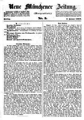 Neue Münchener Zeitung. Morgenblatt (Süddeutsche Presse) Freitag 3. Januar 1862