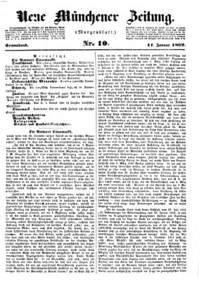 Neue Münchener Zeitung. Morgenblatt (Süddeutsche Presse) Samstag 11. Januar 1862