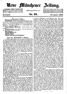 Neue Münchener Zeitung. Morgenblatt (Süddeutsche Presse) Samstag 25. Januar 1862