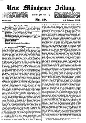 Neue Münchener Zeitung. Morgenblatt (Süddeutsche Presse) Samstag 15. Februar 1862