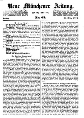 Neue Münchener Zeitung. Morgenblatt (Süddeutsche Presse) Freitag 14. März 1862