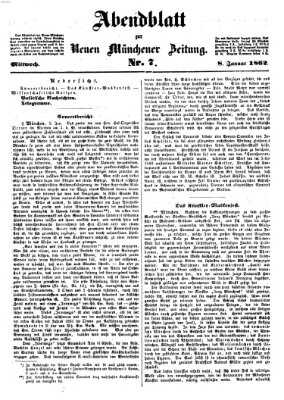 Neue Münchener Zeitung. Morgenblatt (Süddeutsche Presse) Mittwoch 8. Januar 1862