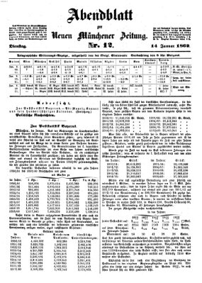 Neue Münchener Zeitung. Morgenblatt (Süddeutsche Presse) Dienstag 14. Januar 1862