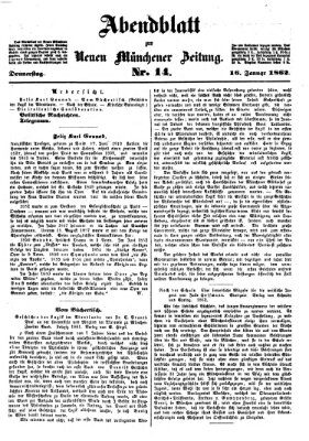 Neue Münchener Zeitung. Morgenblatt (Süddeutsche Presse) Donnerstag 16. Januar 1862