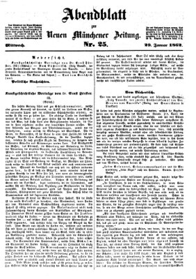 Neue Münchener Zeitung. Morgenblatt (Süddeutsche Presse) Mittwoch 29. Januar 1862