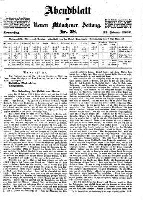 Neue Münchener Zeitung. Morgenblatt (Süddeutsche Presse) Donnerstag 13. Februar 1862