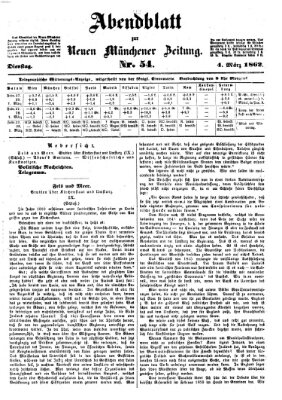 Neue Münchener Zeitung. Morgenblatt (Süddeutsche Presse) Dienstag 4. März 1862