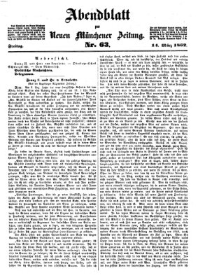 Neue Münchener Zeitung. Morgenblatt (Süddeutsche Presse) Freitag 14. März 1862