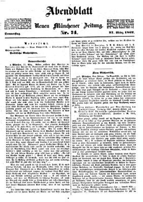 Neue Münchener Zeitung. Morgenblatt (Süddeutsche Presse) Donnerstag 27. März 1862