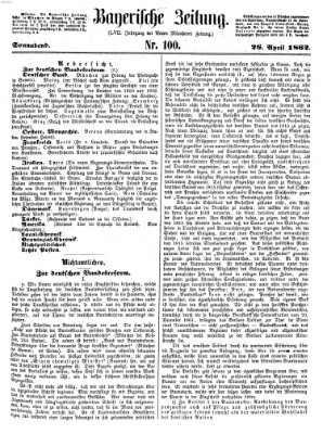 Bayerische Zeitung. Mittag-Ausgabe (Süddeutsche Presse) Samstag 26. April 1862