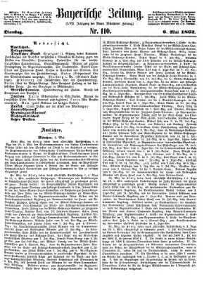 Bayerische Zeitung. Mittag-Ausgabe (Süddeutsche Presse) Dienstag 6. Mai 1862