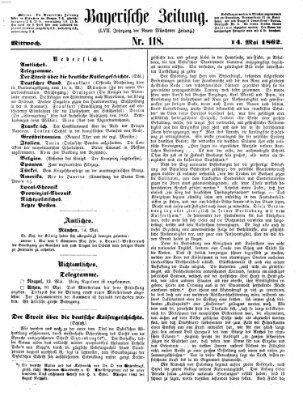 Bayerische Zeitung. Mittag-Ausgabe (Süddeutsche Presse) Mittwoch 14. Mai 1862