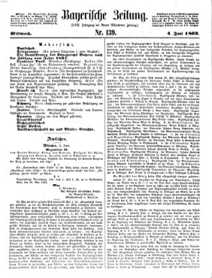 Bayerische Zeitung. Mittag-Ausgabe (Süddeutsche Presse) Mittwoch 4. Juni 1862