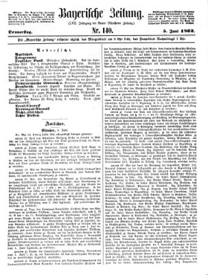 Bayerische Zeitung. Mittag-Ausgabe (Süddeutsche Presse) Donnerstag 5. Juni 1862