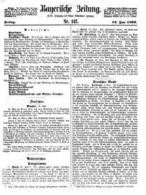 Bayerische Zeitung. Mittag-Ausgabe (Süddeutsche Presse) Freitag 13. Juni 1862