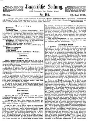 Bayerische Zeitung. Mittag-Ausgabe (Süddeutsche Presse) Montag 30. Juni 1862