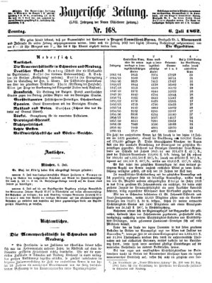 Bayerische Zeitung. Mittag-Ausgabe (Süddeutsche Presse) Sonntag 6. Juli 1862