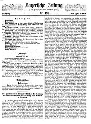 Bayerische Zeitung. Mittag-Ausgabe (Süddeutsche Presse) Dienstag 29. Juli 1862